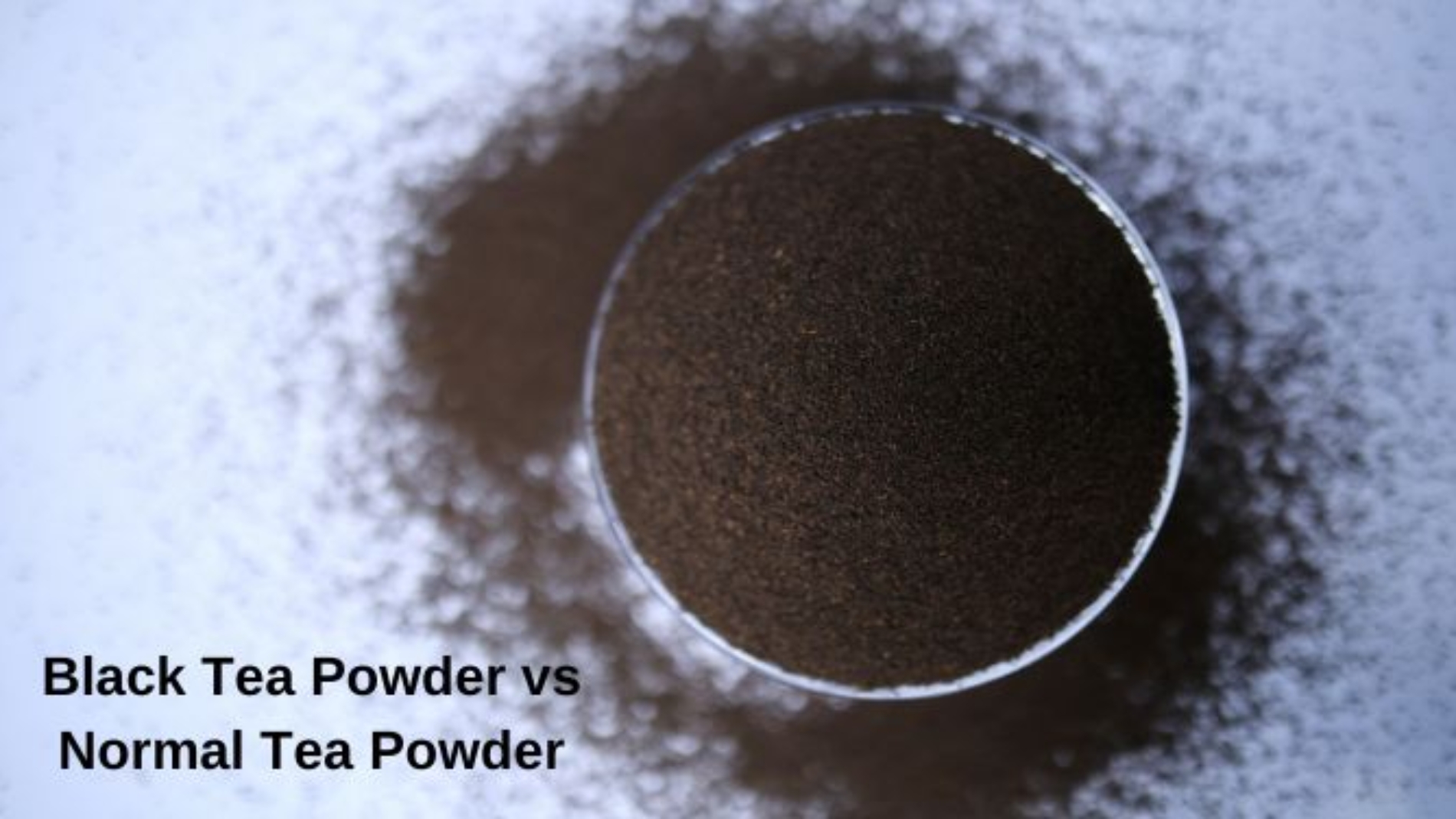 Black tea Powder