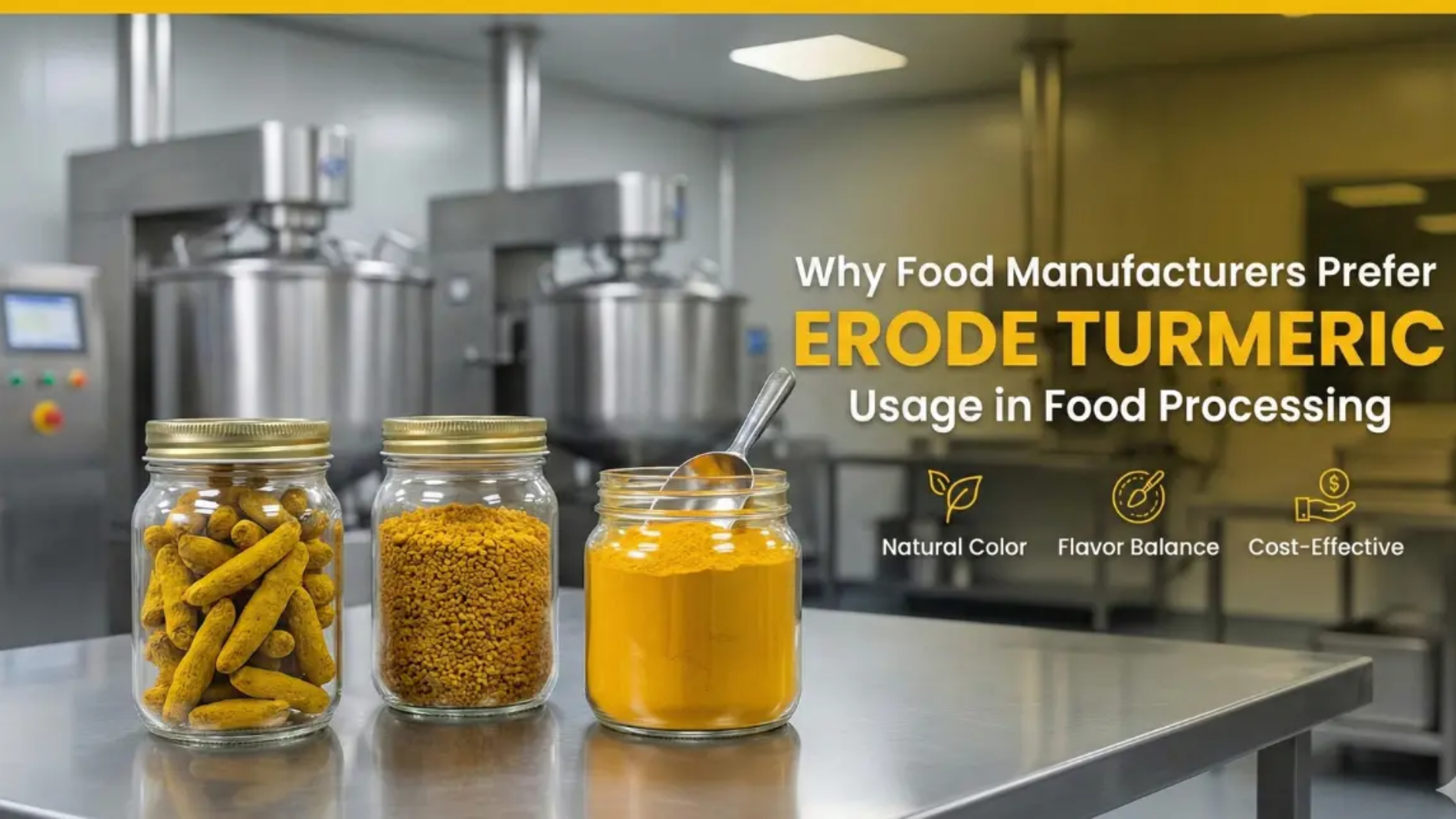 Erode Turmeric Usage in Food Processing